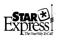 STAR EXPRESS THE FREE WAY TO CALL