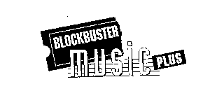 BLOCKBUSTER MUSIC PLUS