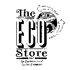 THE ECO STORE INC. AN ENVIRONMENTAL ACTION COMPANY