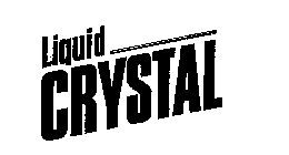 LIQUID CRYSTAL