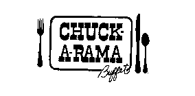 CHUCK-A-RAMA BUFFET