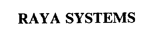 RAYA SYSTEMS