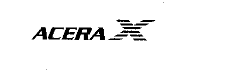 ACERA X