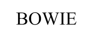 BOWIE