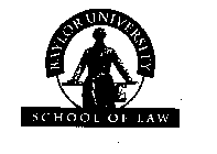 BAYLOR UNIVERSITY SCHOOL OF LAW