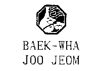 BAEK-WHA JOO JEOM