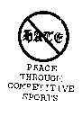 HATE PEACE THROUGH COMPETITIVE SPORTS