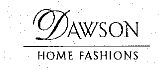 DAWSON HOME FASHIONS