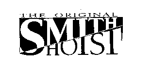 THE ORIGINAL SMITH HOIST