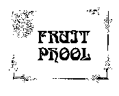 FRUIT PHOOL