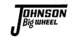 JOHNSON BIG WHEEL