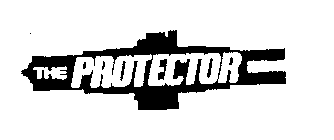 THE PROTECTOR