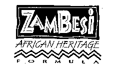 ZAMBESI AFRICAN HERITAGE FORMULA