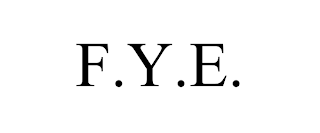 F.Y.E.