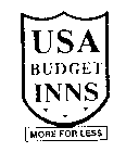 USA BUDGET INNS MORE FOR LESS
