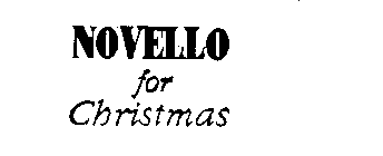 NOVELLO FOR CHRISTMAS