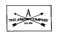 A THE ARROW COMPANY EST 1851