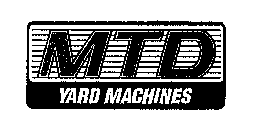 MTD YARD MACHINES