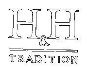 H&H TRADITION