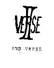 VERSE AND II