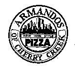 ARMANDOS OF CHERRY CREEK NEW YORK STYLE PIZZA