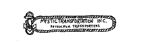 MYSTIC TRANSPORTATION INC. PETROLEUM TRANSPORTERS