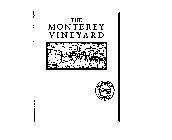THE MONTEREY VINEYARD