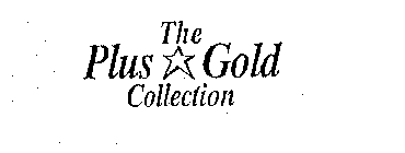 THE PLUS GOLD COLLECTION