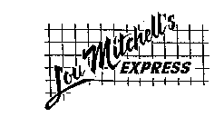 LOU MITCHELL'S EXPRESS