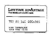 LIFETIME ADVANTAGE THE MEDICAL CREDIT CARD