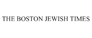 THE BOSTON JEWISH TIMES