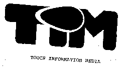 TIM TOUCH INFORMATION MEDIA