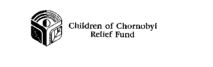CHILDREN OF CHORNOBYL RELIEF FUND
