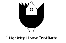 HEALTHY HOME INSTITUTE