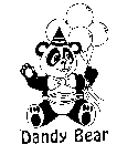 DANDY BEAR