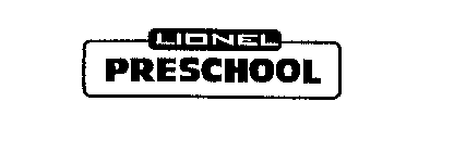 LIONEL PRESCHOOL