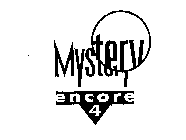 MYSTERY ENCORE 4