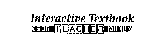 INTERACTIVE TEXTBOOK TEXT TEACHER VIDEO
