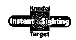 KANDEL INSTANT SIGHTING TARGET