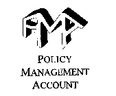 PMA POLICY MANAGEMENT ACCOUNT