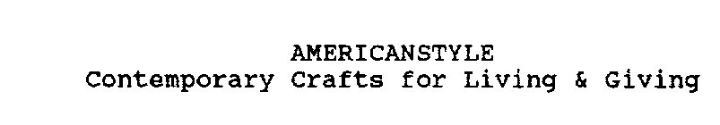 AMERICANSTYLE CONTEMPORARY CRAFTS FOR LIVING & GIVING