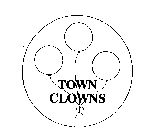 TOWN CLOWNS