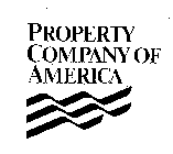 PROPERTY COMPANY OF AMERICA