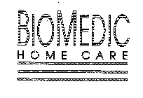 BIOMEDIC HOME CARE