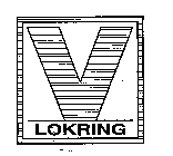 V LOKRING