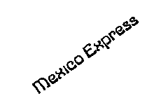 MEXICO EXPRESS
