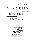 THE 1993 MSR MINORITY MARKET REPORT A PORTRAIT OF THE NEW AMERICA