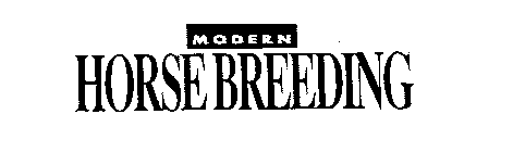 MODERN HORSE BREEDING