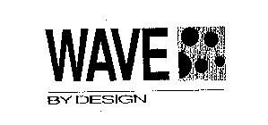 WAVE BY DESIGN