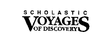 S C H O L A S T I C VOYAGES OF DISCOVERY